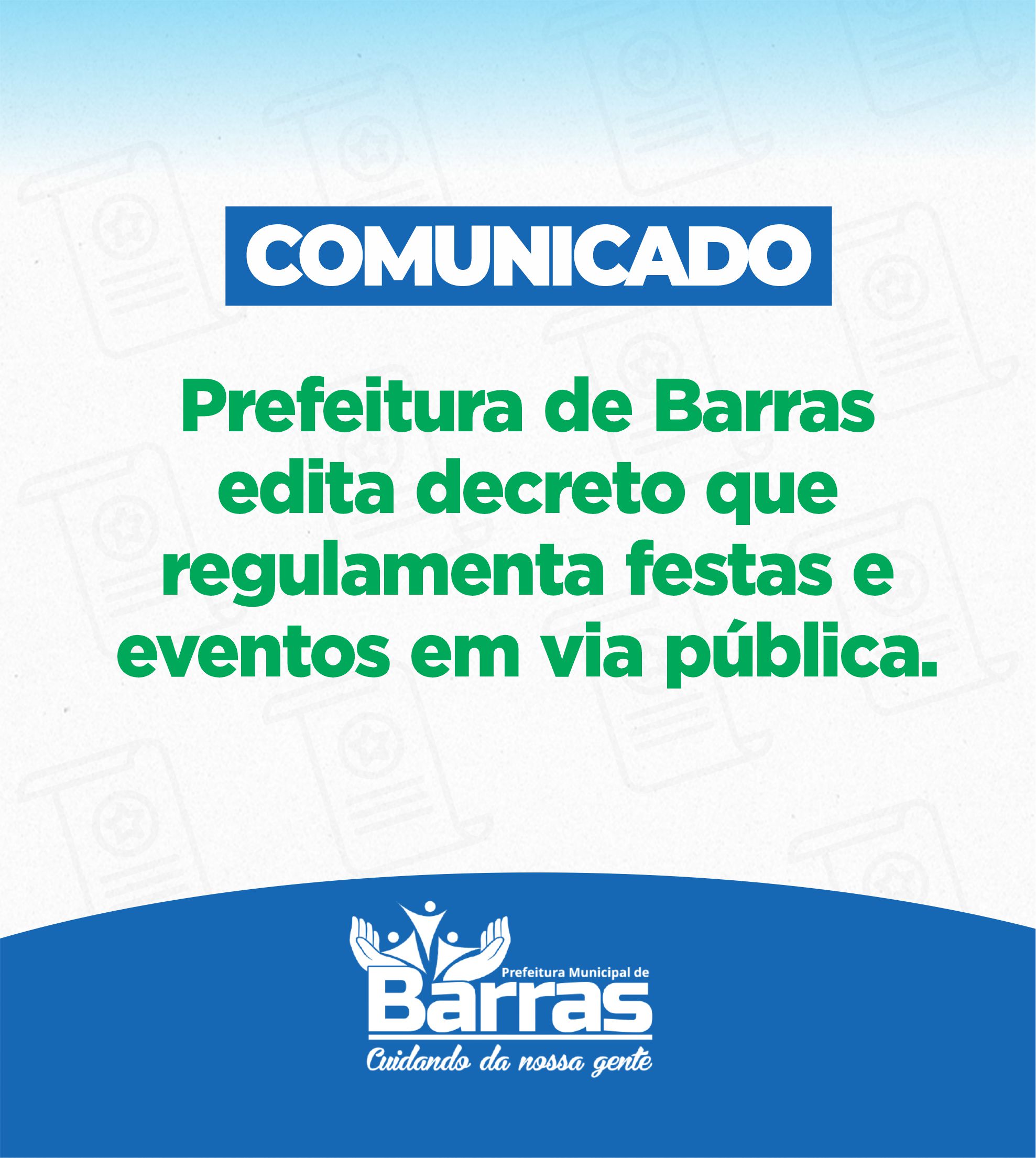 Prefeitura de Barras edita decreto para organizar eventos em via pública