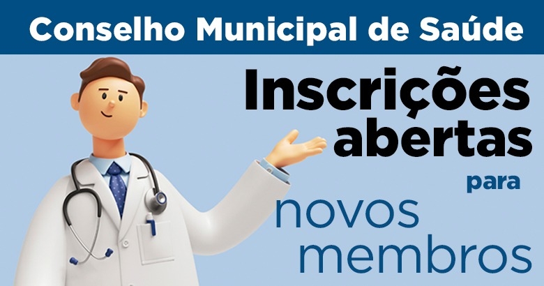 Abertas inscrições para escolha dos novos conselheiros municipais de Saúde