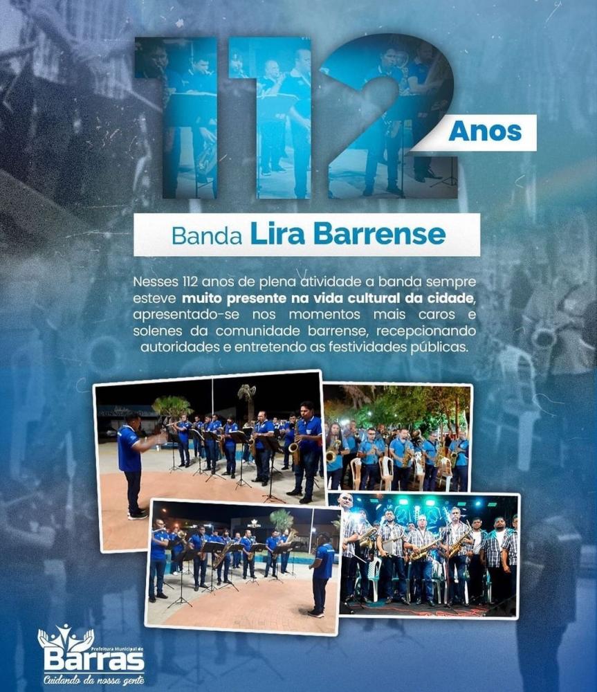 Banda Lira Barrense completa 112 anos alegrando e encantando Barras