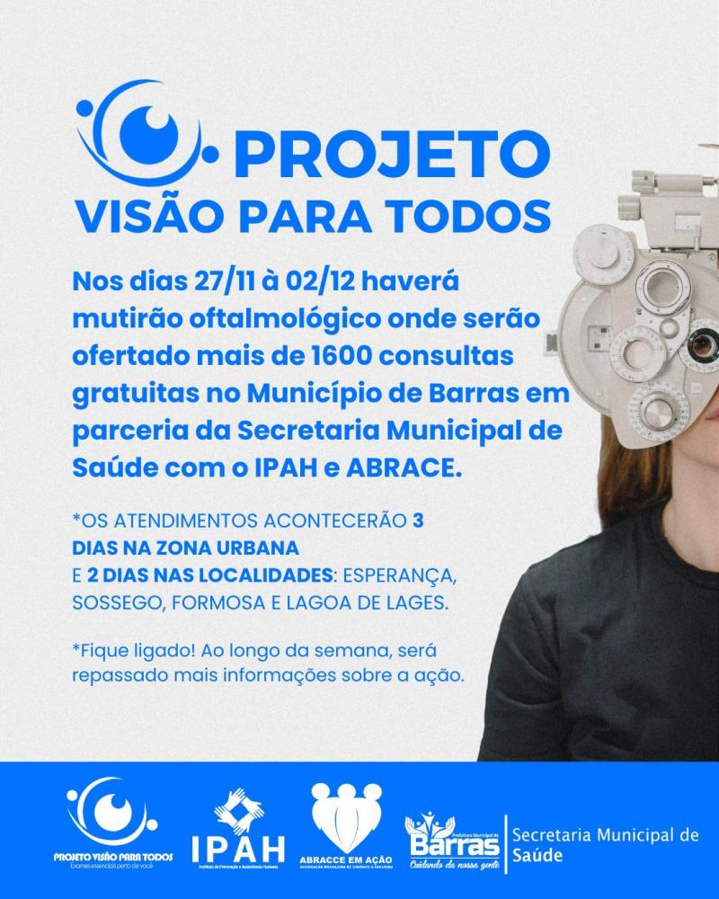 Mutirão oftamológico vai oferecer 1.600 consultas nas zonas urbana e rural de Barras